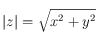 \vert z \vert = \sqrt{x^2 + y^2}